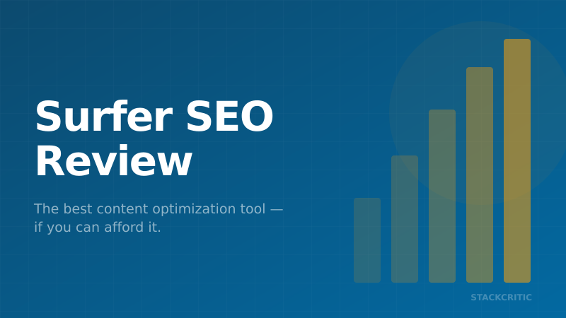 Surfer SEO Review (2026): The Best Content Optimization Tool — If You Can Afford It