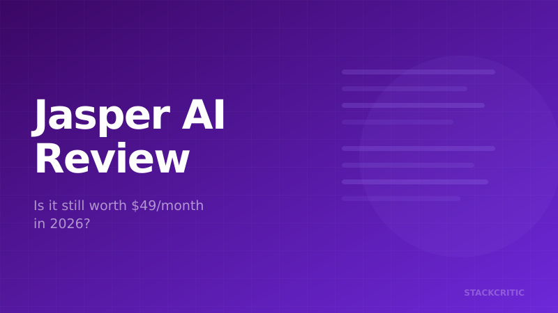 Jasper AI Review (2026): Is It Still Worth $49/Month?